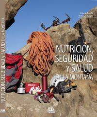 Nutricion, Seguridad Y Salud En La Montaya