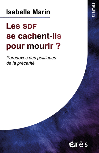 Les SDF se cachent-ils pour mourir ? - Isabelle Marin