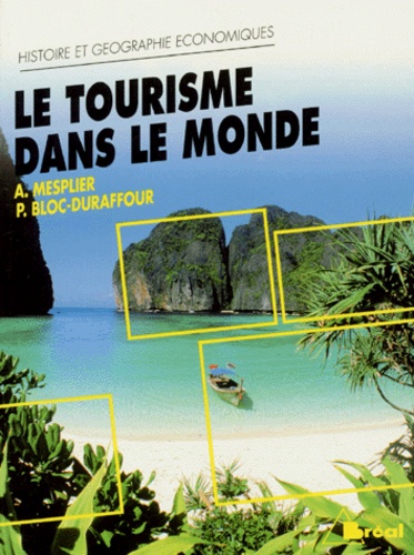 Le tourisme dans le monde