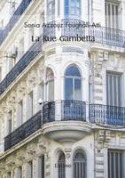 La rue gambetta - Sonia Azzouz Foughalli-Atti