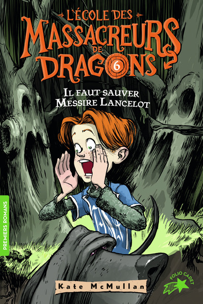 L'Ecole des Massacreurs de Dragons Volume 6 - Kate Hall McMullan