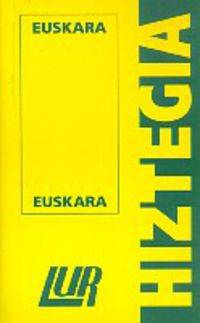 Lur Hiztegia  Euskara/Euskara - Xxx