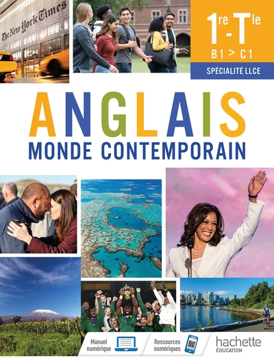 Anglais Monde Contemporain 1re/Tle Spécialité LLCE - Livre élève - Ed. 2021