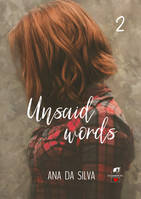 2 - Unsaid Words - Tome 2