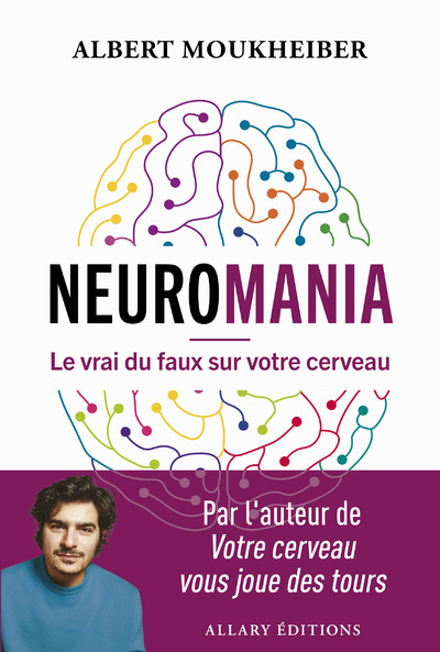 Neuromania - Le Vrai Du Faux Sur Votre Cerveau