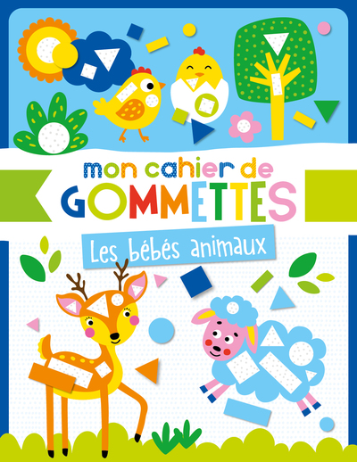 Mon Cahier De Gommettes - Les Bébés Animaux - Atelier Cloro