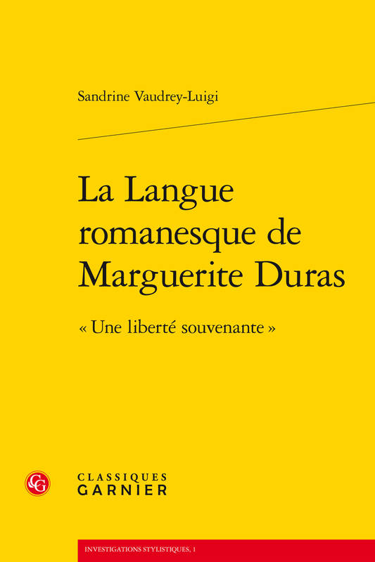 La Langue romanesque de Marguerite Duras