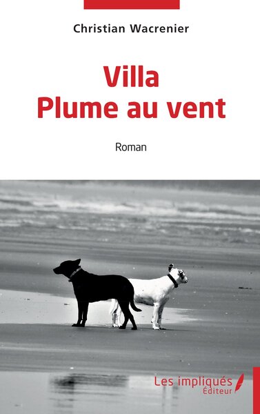 Villa Plume au vent - Christian Wacrenier