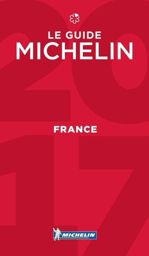 Le guide Michelin France  Edition 2017