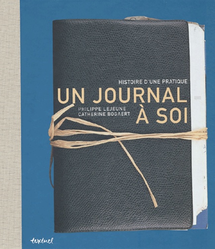 Journal A Soi (Un) Histoire D'Une Pratique