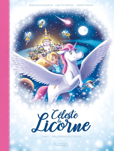 Céleste la licorne Volume 1