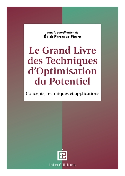 Le Grand Livre des Techniques d'Optimisation du Potentiel - Edith Perreaut-Pierre