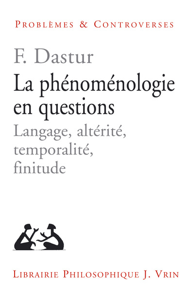 La Phenomenologie En Questions - Françoise Dastur