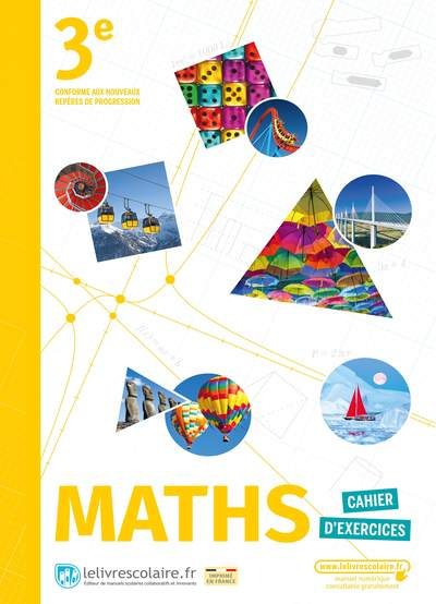 Mathématiques 3e, Cahier D'Activités, Édition 2021