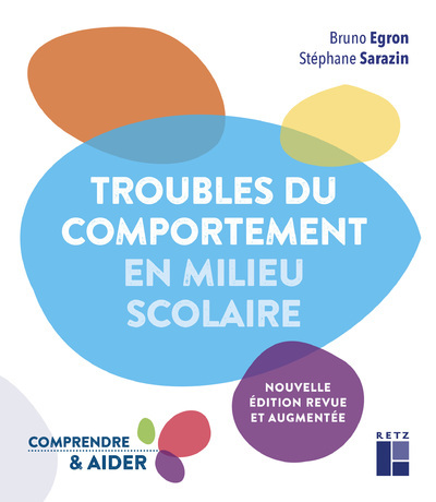 Troubles du comportement en milieu scolaire - Stéphane Sarazin