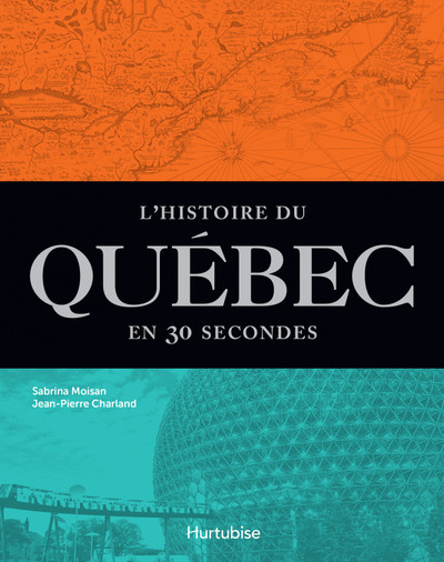 L'Histoire Du Quebec En 30 Secondes (Nouvelle Ed.) - Charland Jean-Pierre