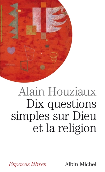 Dix questions simples sur dieu et la religion