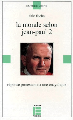 Morale Selon Jean Paul Ii (La)