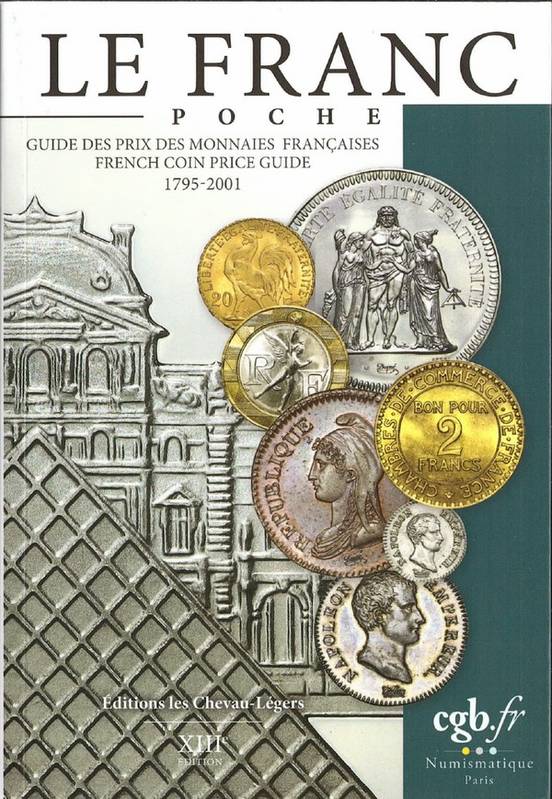 LE FRANC poche: Guide des prix des monnaies françaises 1795-2001 - Joël CORNU