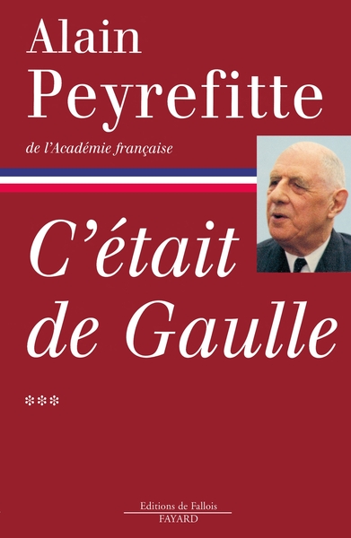 C'Etait De Gaulle. Volume 3