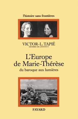 L'Europe de Marie-Thérèse - Victor-Lucien Tapié