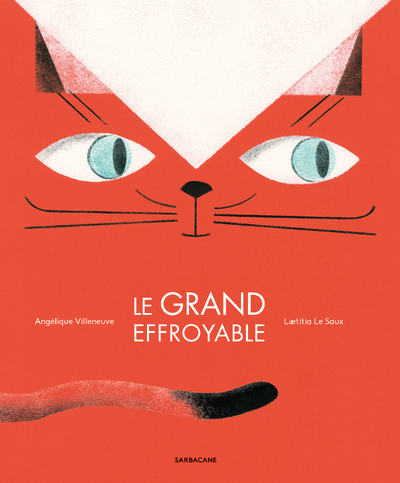 Le grand effroyable