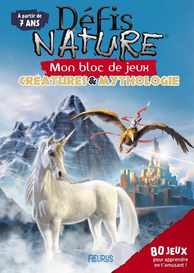 Bloc jeux   Défis Nature   Créatures&Mythologie   7+ - Bioviva Editions