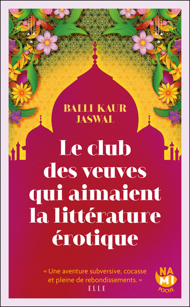 Le Club des veuves qui aimaient la littérature érotique - Balli Kaur Jaswal