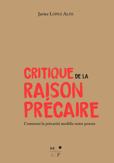 Critique de la raison précaire