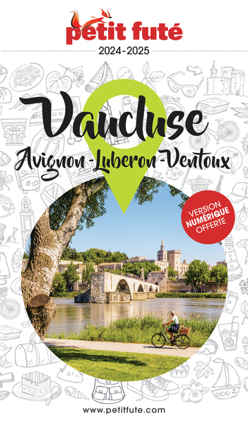 Guide Avignon - Vaucluse 2024 Petit Futé