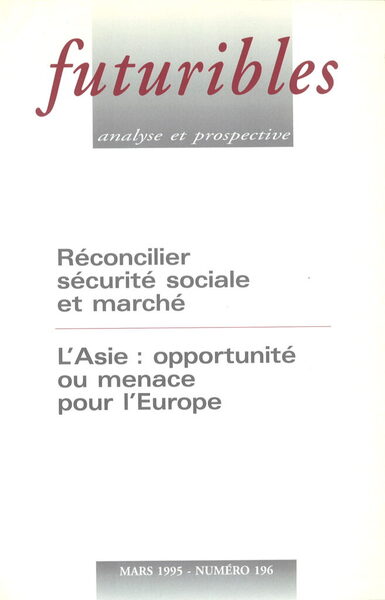 Futuribles 196, mars 1995. Réconcilier sécurité sociale et marché