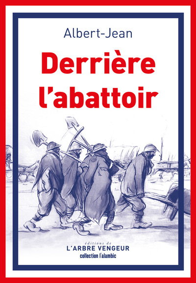 Derrière l'abattoir - Albert-Jean