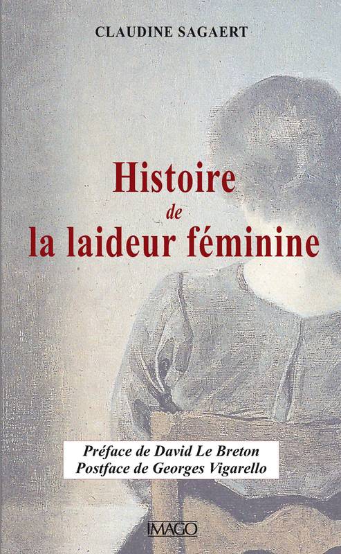 Histoire De La Laideur Féminine