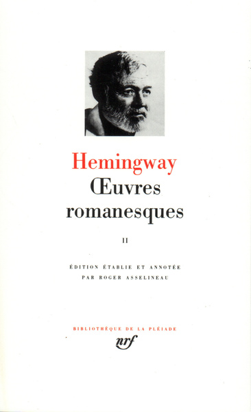 Oeuvres romanesques - Volume 2 - Ernest Hemingway