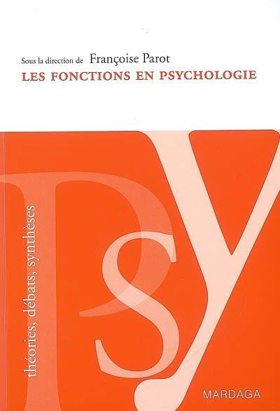 Les Fonctions En Psychologie, Ouvrage De Référence Psychologique