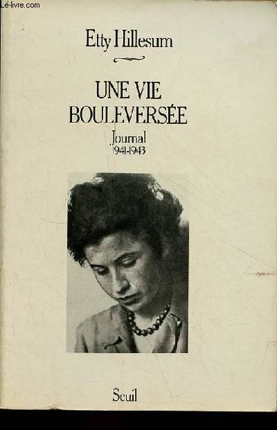 Une vie bouleversée. Journal (1941-1943)