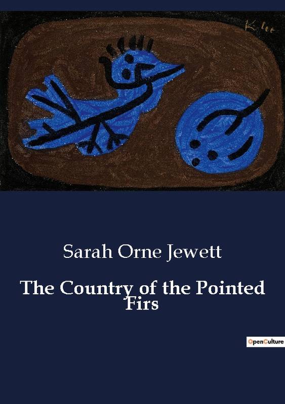 The Country of the Pointed Firs - Sarah Orne Jewett