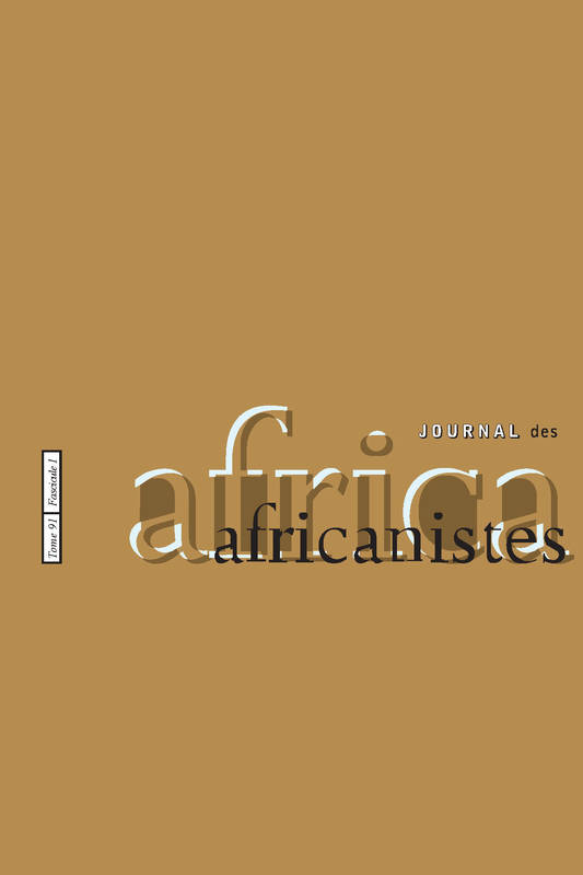 Journal Des Africanistes, Tome 91, N 1/2021