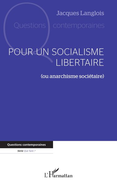 Pour un socialisme libertaire