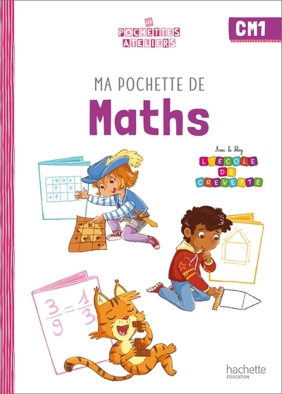 Ma pochette de maths CM1 - Les Pochettes Ateliers - Pochette élève - Ed. 2022