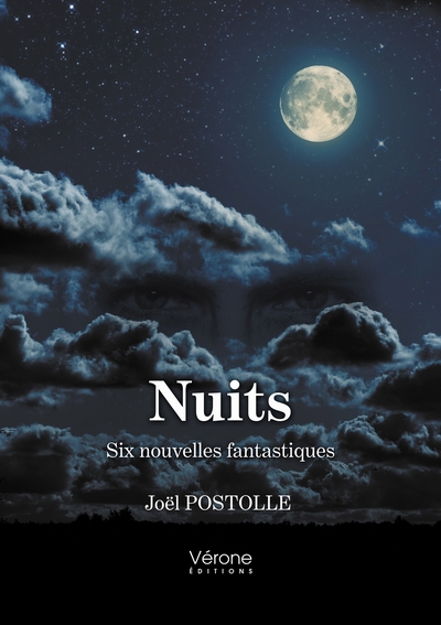 Nuits - Six nouvelles fantastiques - Joël POSTOLLE