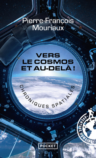 Vers le cosmos et au-delà ! - Chroniques spatiales