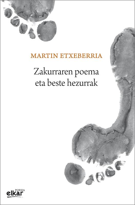 Zakurraren Poema Eta Beste Hezurrak