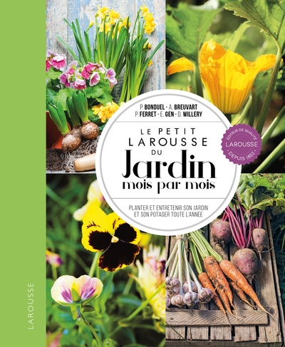 Le petit Larousse du Jardin mois par mois - NP