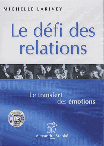 Le Defi Des Relations - Michelle Larive