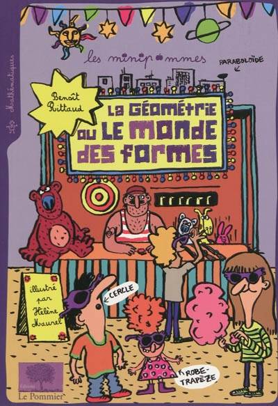 La Géométrie Ou Le Monde Des Formes, Illustrations D'Hélène Maurel