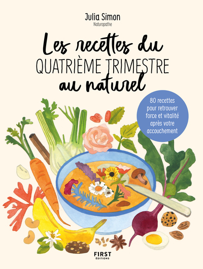 Les recettes du quatrième trimestre au naturel - Julia Simon