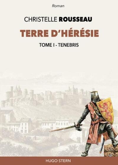 Terre d'hérésie Volume 1