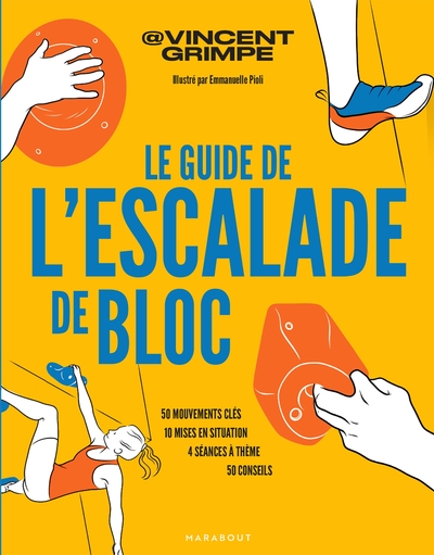 Le guide de l'escalade de bloc