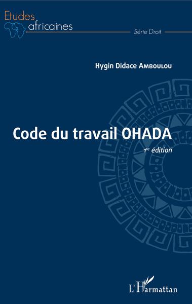 Code du travail OHADA - Hygin Didace Amboulou